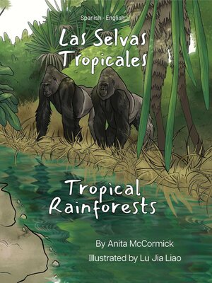 cover image of Tropical Rainforests (Spanish-English)